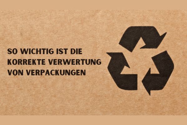 So wichtig ist die korrekte Verwertung von Verpackungen